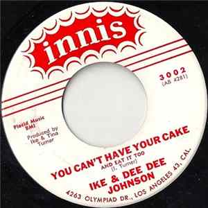 Ike & Dee Dee Johnson - You Can't Have Your Cake / The Drag flac