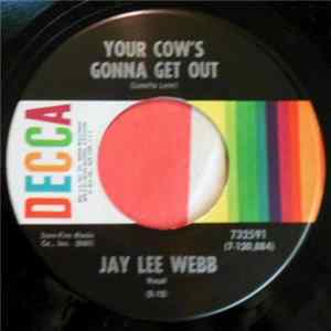 Jay Lee Webb - Your Cow's Gonna Get Out / Finance Company Waltz flac
