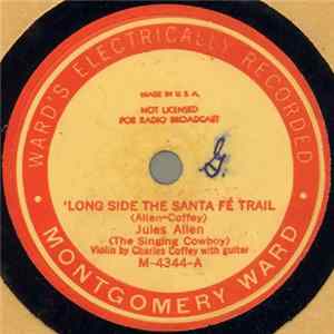 Jules Allen - 'Long Side The Santa Fé Trail flac