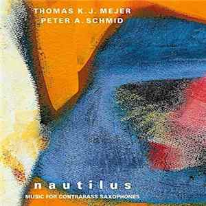 Thomas K.J. Mejer & Peter A. Schmid - Nautilus flac