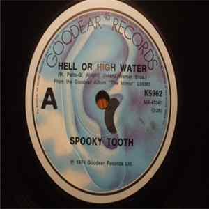 Spooky Tooth - Hell Or High Water flac
