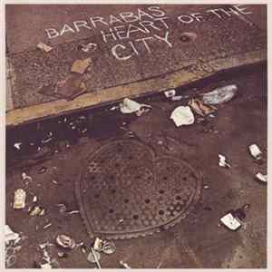 Barrabas - Heart Of The City flac