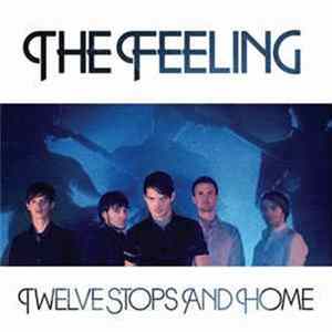 The Feeling - Twelve Stops And Home flac