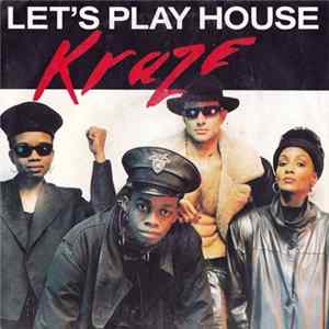 Kraze - Let's Play House flac