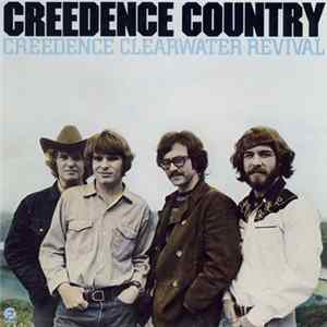 Creedence Clearwater Revival - Creedence Country flac