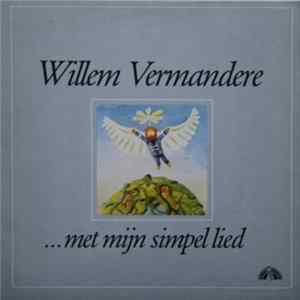 Willem Vermandere - ... Met Mijn Simpel Lied flac