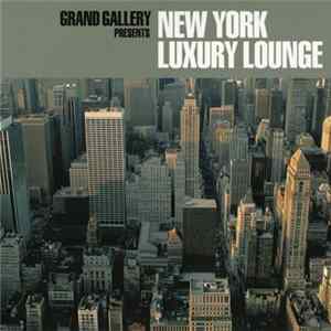 Various - New York Luxury Lounge flac