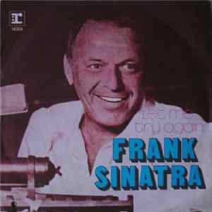 Frank Sinatra - Let Me Try Again flac