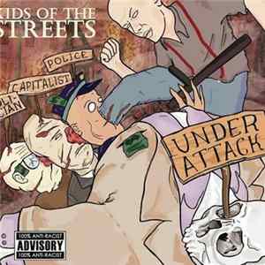 Kids Of The Streets - Under Attack flac