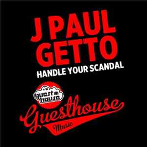 J Paul Getto - Handle Your Scandal flac