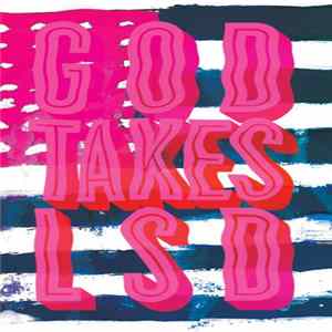 Dead Luke - God Takes LSD flac