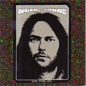 Neil Young & Pearl Jam - Neil Young With Pearl Jam flac
