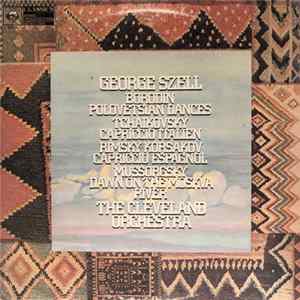 George Szell, Borodin, Tchaikovsky, Rimsky-Korsakov, Mussorgsky, The Cleveland Orchestra - George Szell · Tchaikovsky · Rimsky-Korsakov · Mussorgsky · The Cleveland Orchestra flac