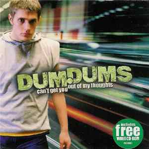 Dum Dums - Can't Get You Out Of My Thoughts flac