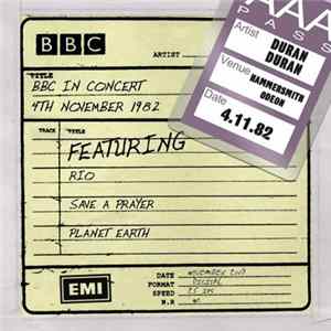 Duran Duran - BBC In Concert (4th November 1982, Recorded At Hammersmith Odeon 4/11/82 Tx 11/12/82) flac