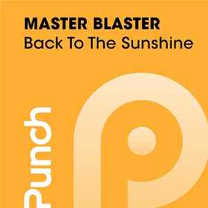 Master Blaster - Back To The Sunshine (Monday 2 Friday vs. MB Remix) flac