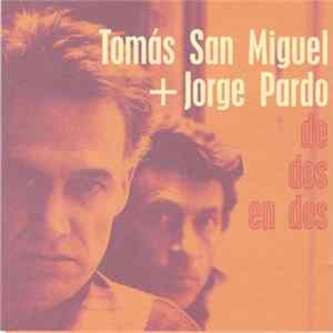 Tomás San Miguel + Jorge Pardo - De Dos En Dos flac