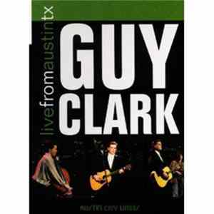 Guy Clark - Live From Austin TX flac