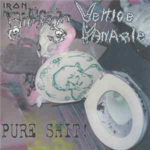 Iron Bitchface, Vettige Kanarie - Pure Shit! flac