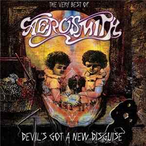 Aerosmith - The Very Best Of Aerosmith: Devil's Got A New Disguise flac