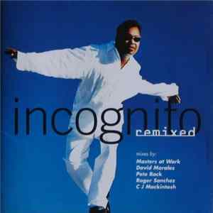 Incognito - Remixed flac