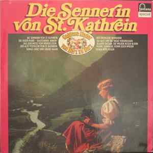 Various - Die Sennerin Von St. Kathrein flac