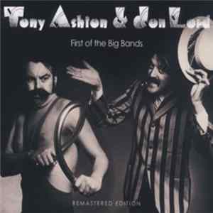 Tony Ashton & Jon Lord - First Of The Big Bands flac