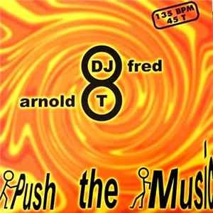 DJ Fred & Arnold T - Push The Music flac