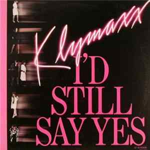 Klymaxx - I'd Still Say Yes (12" Version) flac