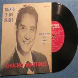 Chucho Martínez - Amanecí En Tus Brazos flac