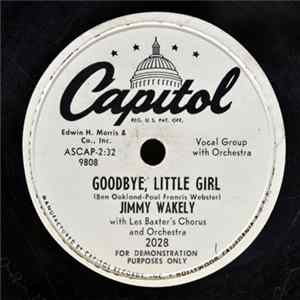 Jimmy Wakely - Goodbye, Little Girl / Love Song Of The Waterfall flac