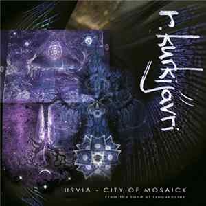 Land Of Frequencies - Usvia - City Of Mosaick flac