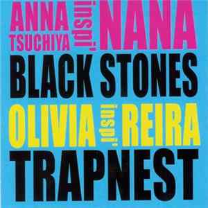 Anna Tsuchiya Inspi' Nana (Black Stones) / Olivia Inspi' Reira (Trapnest) - Anna Tsuchiya Inspi' Nana (Black Stones) / Olivia Inspi' Reira (Trapnest) flac