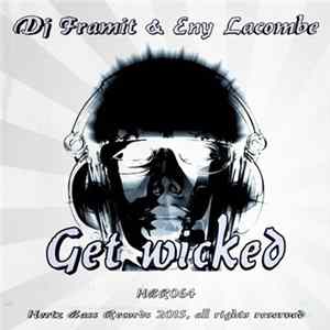 DJ Framit - Get Wicked flac