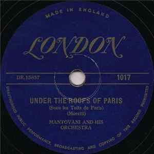 Mantovani And His Orchestra - Under The Roofs Of Paris (Sous Les Toits De Paris) / Wyoming (Go To Sleep My Baby) flac