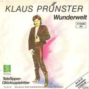 Klaus Prünster - Wunderwelt / Teleflipper-Glücksspielritter flac
