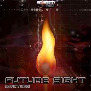 Future Sight - Ignition flac