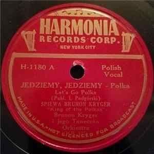 Brunon Kryger And His Orchestra - Jedziemy, Jedziemy flac
