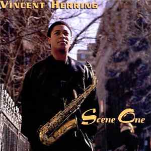 Vincent Herring featuring Jack DeJohnette - Scene One flac