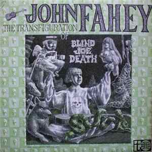 John Fahey - The Transfiguration Of Blind Joe Death flac