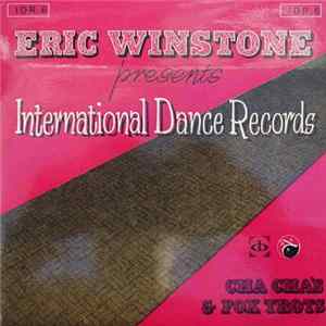 Roberto Francisco Y Los Chicos / Eric Winstone And His Orchestra - Cha Cha's & Fox Trots flac