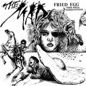 The Mad - Fried Egg flac