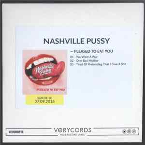 Nashville Pussy - Pleased To Eat You flac