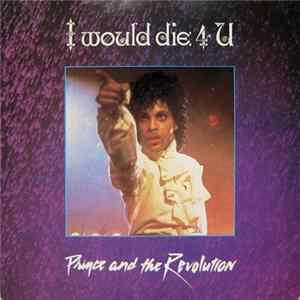 Prince And The Revolution - I Would Die 4 U flac