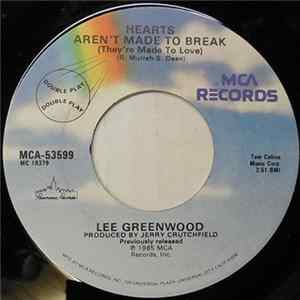 Lee Greenwood - Hearts Aren't Made To Break (They're Made To Love) flac