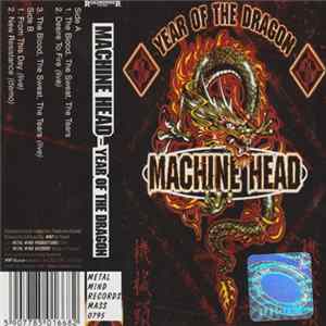 Machine Head - Year Of The Dragon flac