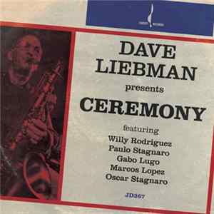 David Liebman - presents - Ceremony flac