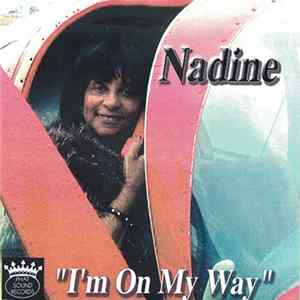 Nadine - I'm On My Way flac
