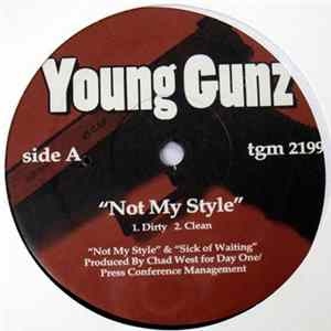 Young Gunz - Not My Style flac