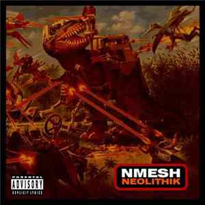Nmesh - Neolithik flac